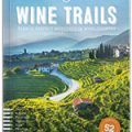Lonely Planet Wine Trails, on Eastern European&nbsp;wine